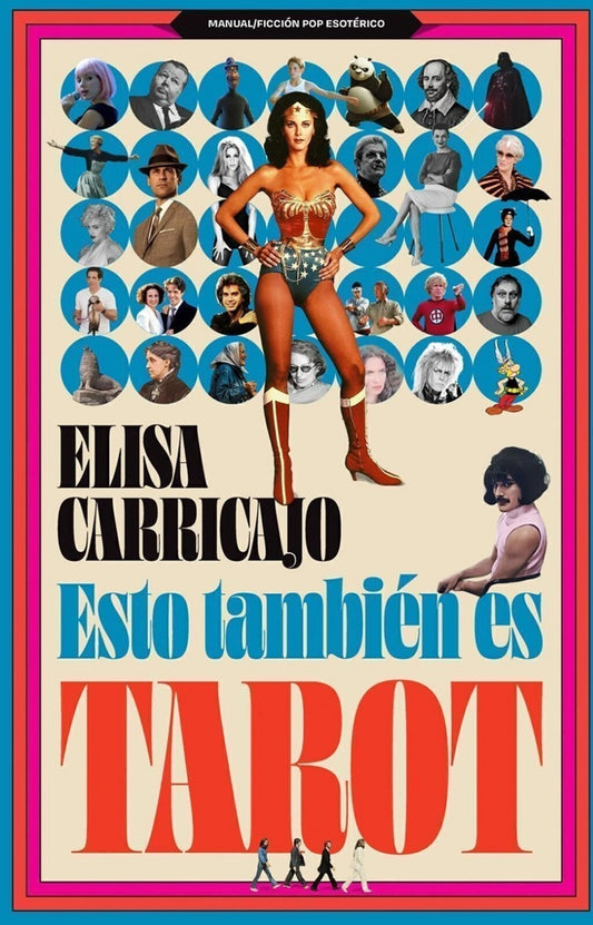 Esto también es tarot
 | ELISA CARRICAJO