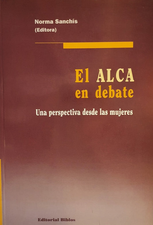 El alca en debate: una perspectiva desde las mujeres  | NORA SANCHIS