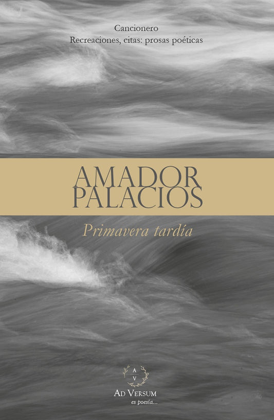 PRIMAVERA TARDIA | AMADOR PALACIOS LOPEZ