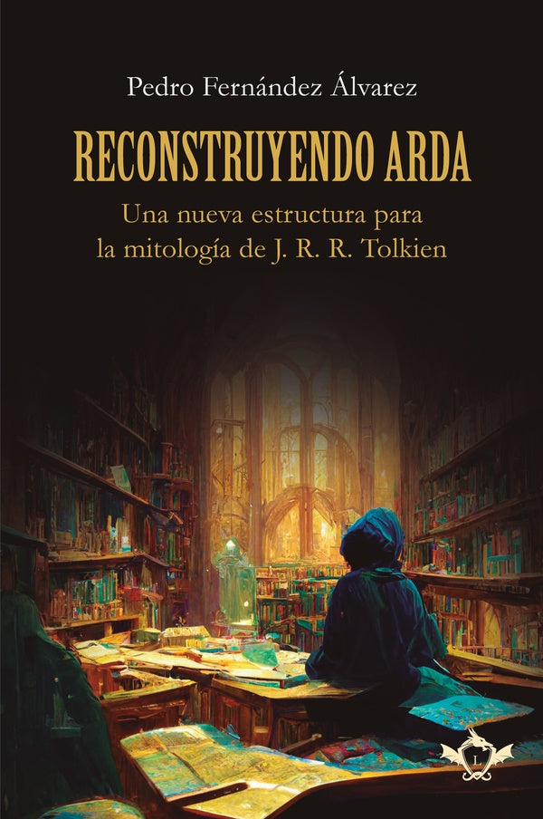 RECONSTRUYENDO ARDA | PEDRO FERNANDEZ ALVAREZ
