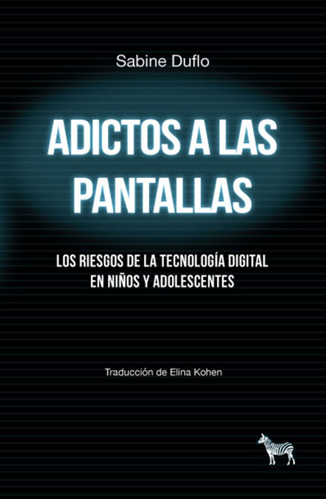 Adictos a las pantallas | SABINE DUFLO
