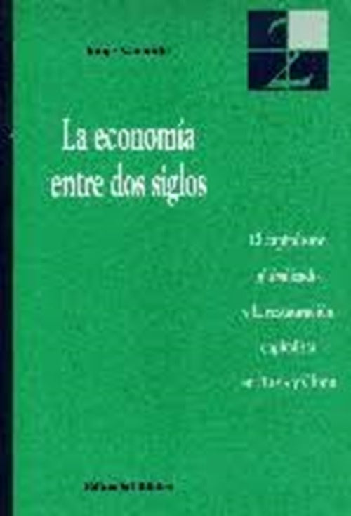LA ECONOMÍA ENTRE DOS SIGLOS | JORGE SABORIDO