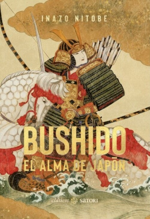 BUSHIDO EL ALMA DE JAPON | INAZO NITOBE
