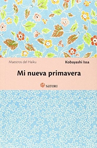 MI NUEVA PRIMAVERA | ISSA KOBAYASHI
