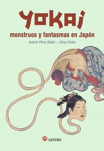 YOKAI MONSTRUOS Y FANTASMAS EN JAPON | ANDRES PEREZ RIOBO
