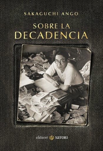 SOBRE LA DECADENCIA | ANGO SAKAGUCHI
