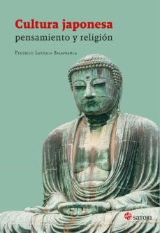 CULTURA JAPONESA PENSAMIENTO Y RELIGION | FEDERICO LANZACO SALAFRANCA
