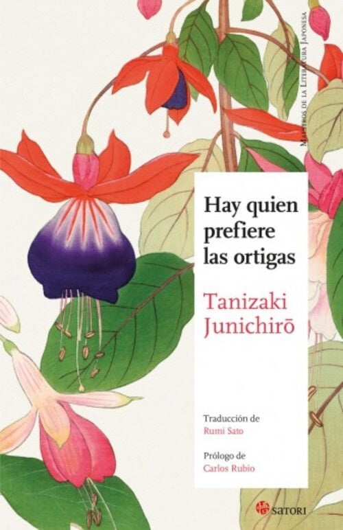 HAY QUIEN PREFIERE LAS ORTIGAS | Junichiro Tanizaki