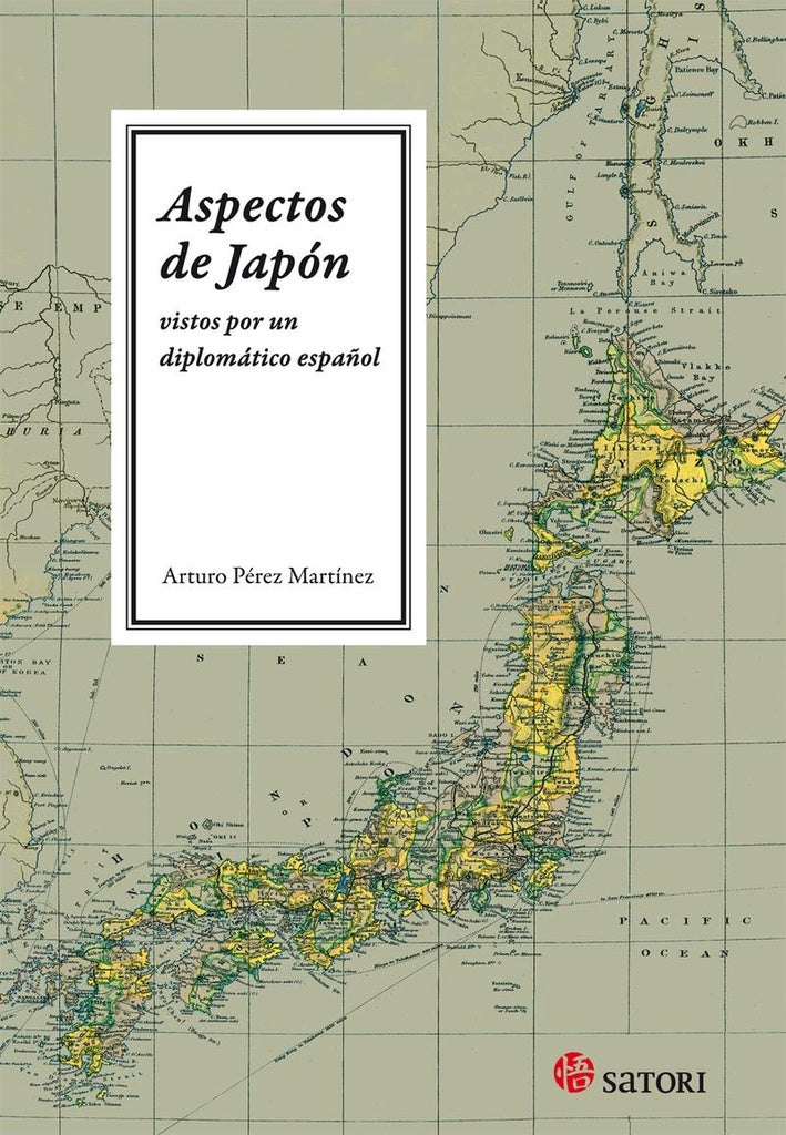 ASPECTOS DE JAPON VISTOS POR UN DIPLOMATICO ESPA?OL | ARTURO PEREZ MARTINEZ