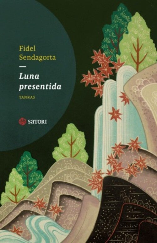 LUNA PRESENTIDA | FIDEL SENDAGORTA