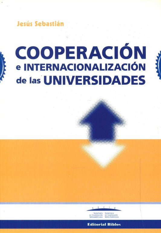 Cooperación e internacionalización en las universidades | JESUS SEBASTIAN