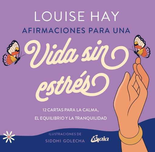 AFIRMACIONES PARA UNA VIDA SIN ESTRES | LOUISE HAY  -  ALBERTA HUTCHINSON