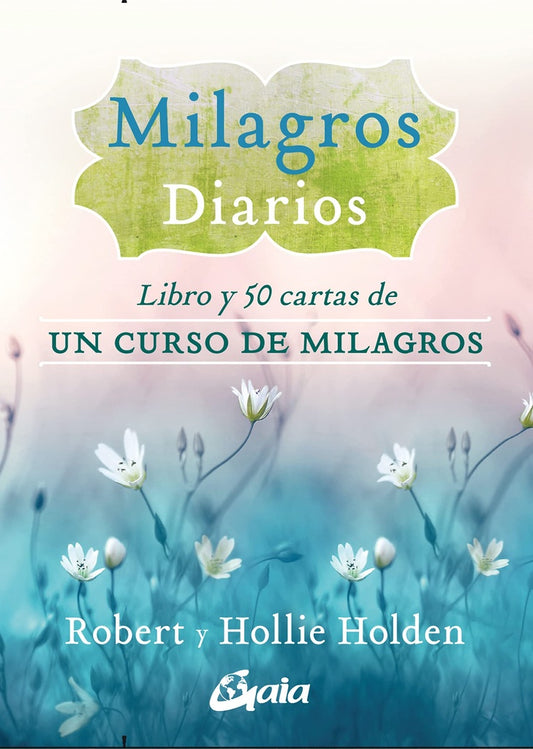 MILAGROS DIARIOS | ROBERT/HOLDEN  HOLLIE HOLDEN