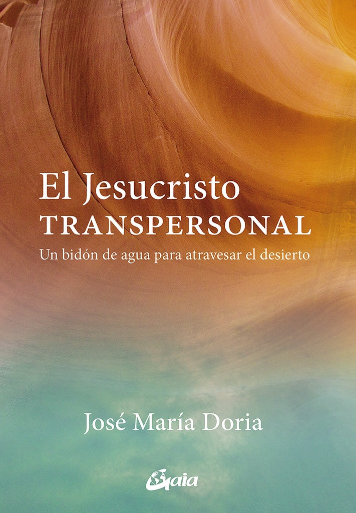 JESUCRISTO TRANSPERSONAL,EL | JOSE MARIA DORIA