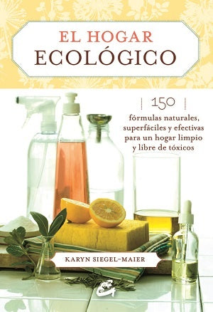 HOGAR ECOLOGICO,EL | KARYN SIEGEL MAIER