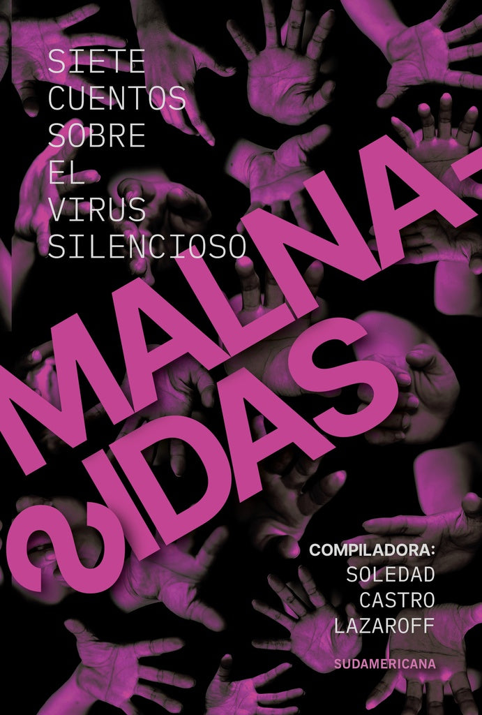 MALNACIDAS | SOLEDAD CASTRO
