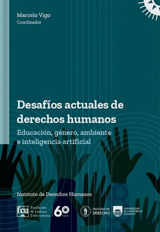 Desafíos actuales de derechos humanos | Varios autores