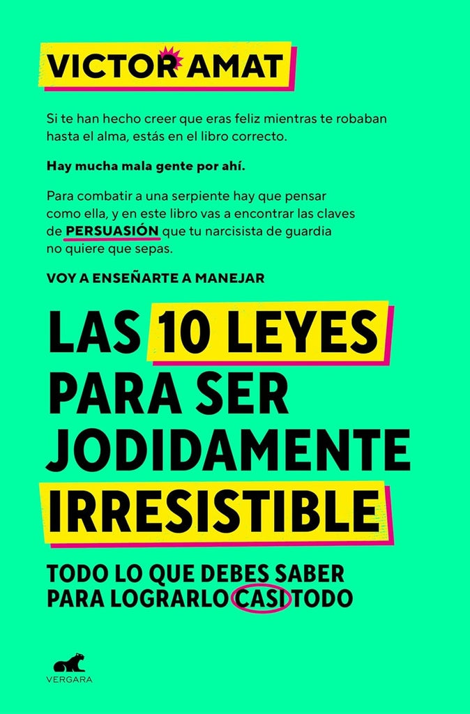 Las 10 leyes para ser jodidamente irresistible | Victor Amat