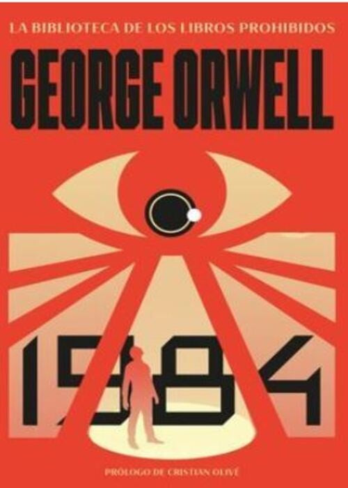 BIBLIOTECA DE LIBROS PROHIBIDOS, LA 1984 | GEORGE ORWELL ; ALDOUS HUXLEY ; RAY BRAD