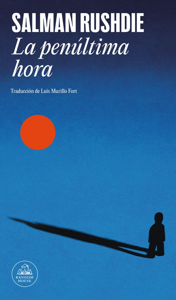 PENULTIMA HORA, LA | SALMAN RUSHDIE
