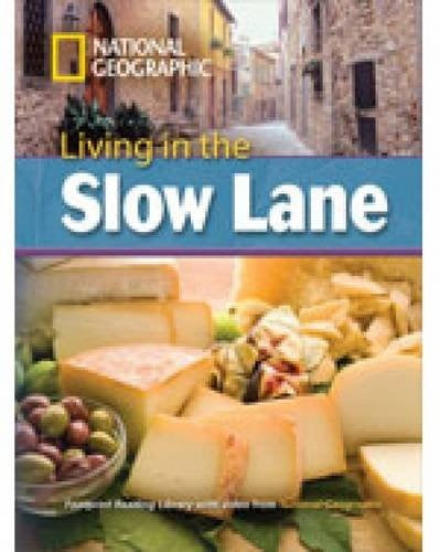 Living in the Slow Lane | SIN ASIGNAR