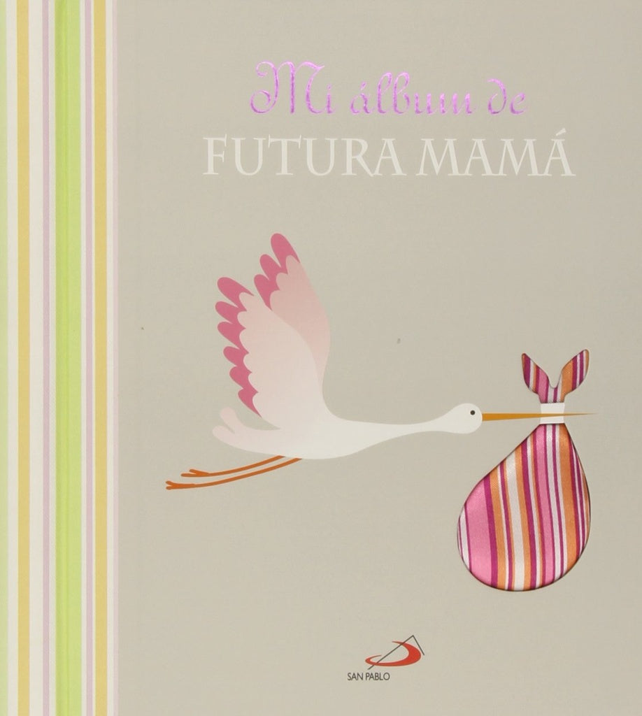 MI ALBUM DE FUTURA MAMA | SIN ASIGNAR