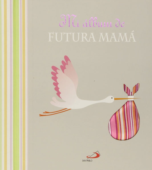 MI ALBUM DE FUTURA MAMA | SIN ASIGNAR