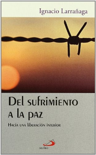 DEL SUFRIMIENTO A LA PAZ | SIN ASIGNAR