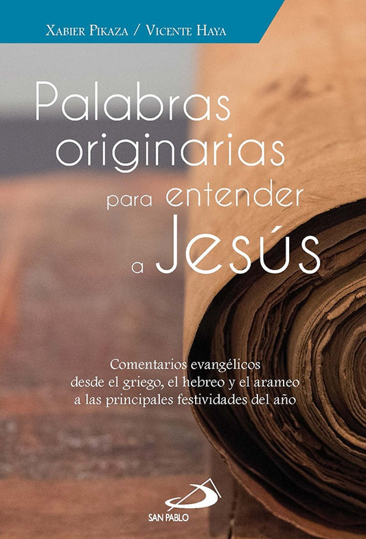 PALABRAS ORIGINARIAS PARA ENTENDER A JESUS | SIN ASIGNAR