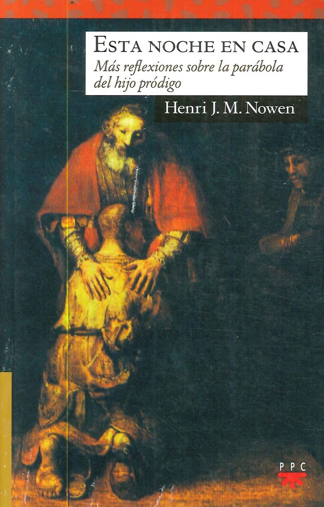 ESTA NOCHE EN CASA | HENRI J M NOUWEN