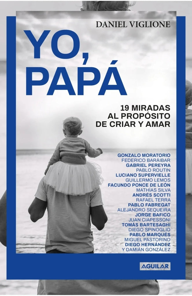 YO, PAPÁ | DANIEL VIGLIONE