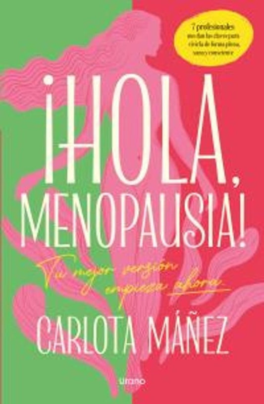 ¡Hola, menopausia! | Carlota Máñez