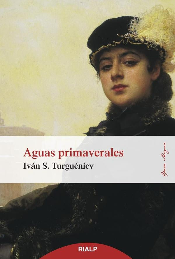 Aguas primaverales | IVAN S TURGUENIEV