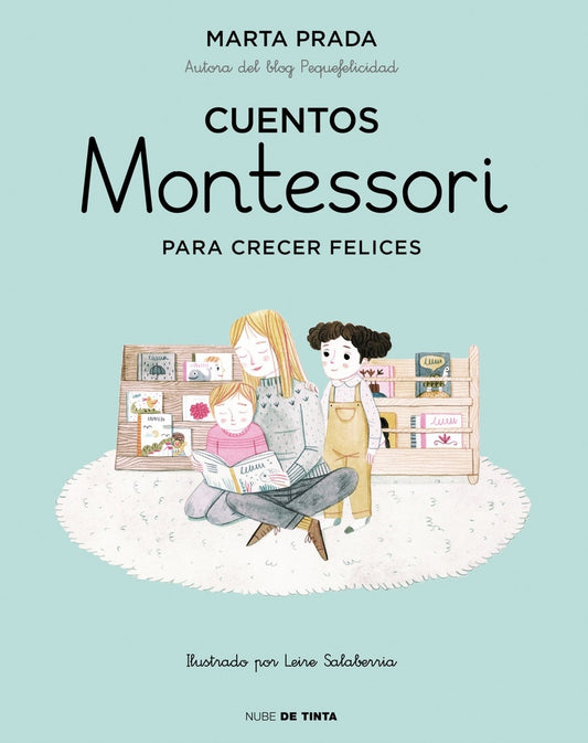 Cuentos Montessori para crecer felices | Marta Prada