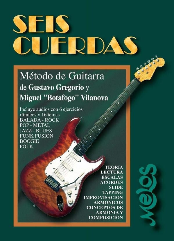 Seis cuerdas. Método de guitarra | Gregorio, Vilanova