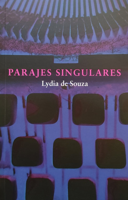 Parajes singulares
 | LYDIA DE SOUZA