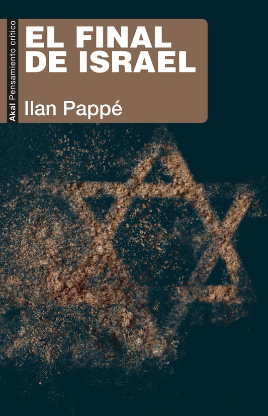 El final de Israel | ILAN PAPPE