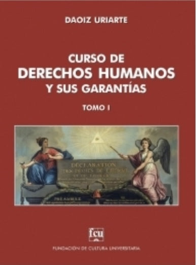 Curso de derechos humanos y sus garantías. Tomo 1 | DAOIZ URIARTE