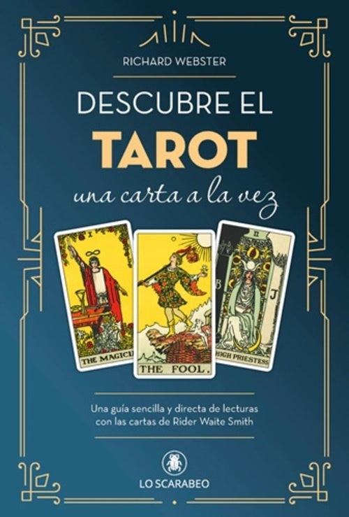 Descubre el Tarot, una carta a la vez
 | RICHARD WEBSTER