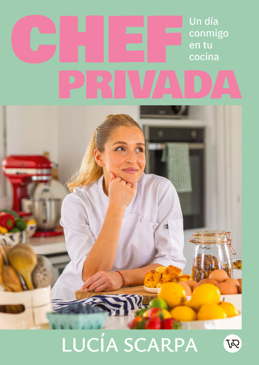 Chef privada
: un día conmigo en tu cocina
 | LUCIA SCARPA