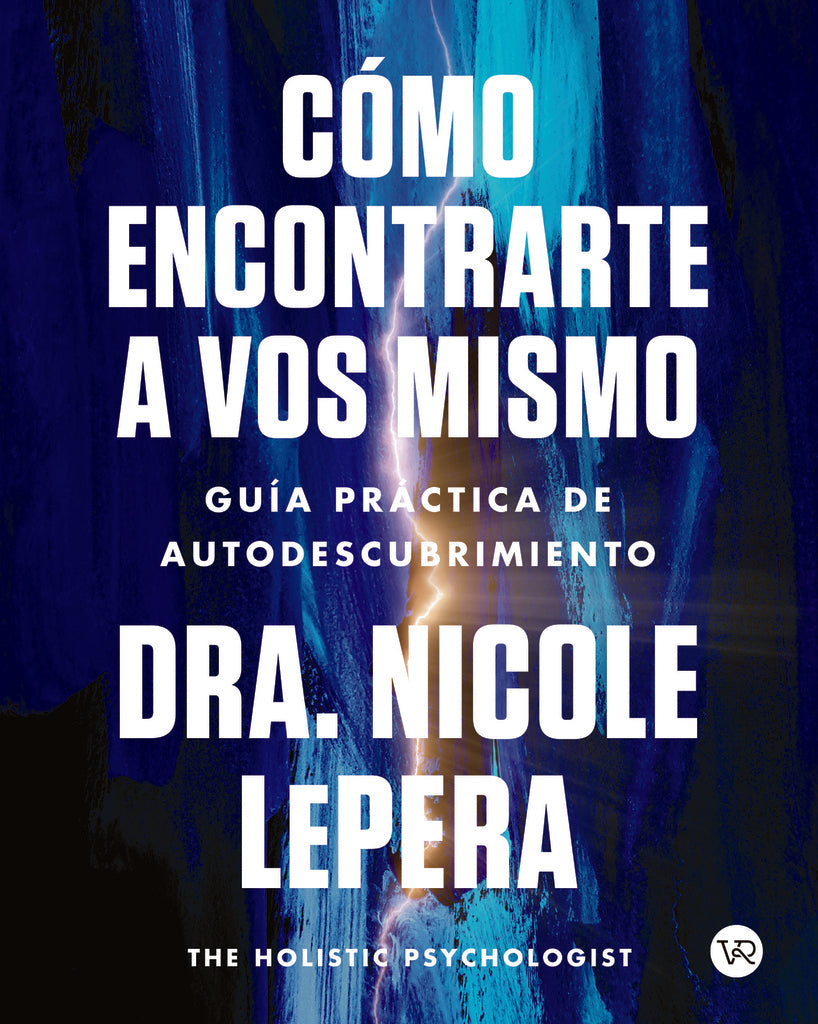 Cómo encontrarte a vos mismo
 | NICOLE LEPERA