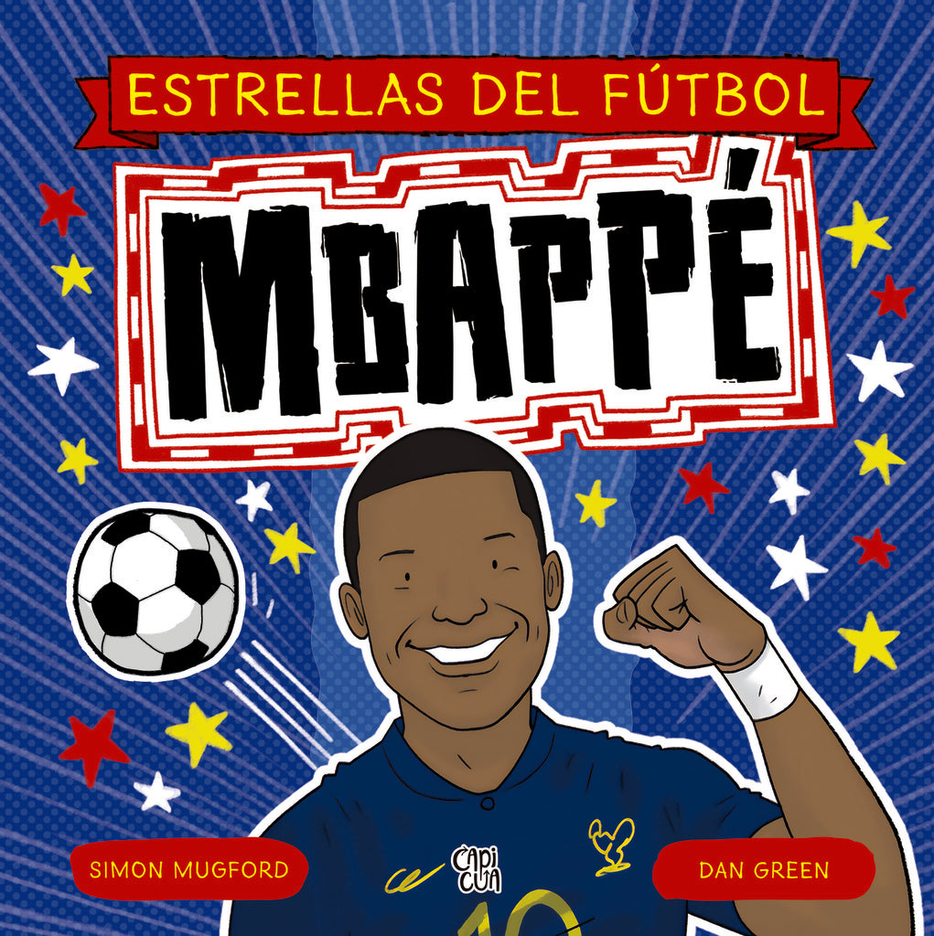 Estrellas del fútbol: Mbappé
 | Simon; Green  Dan Mugford