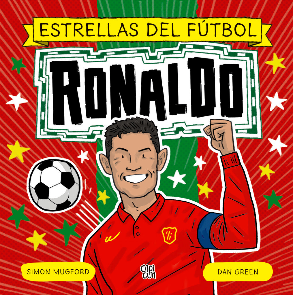 ESTRELLAS DEL FÚTBOL: RONALDO | Simon; Green  Dan Mugford