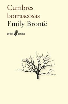 Cumbres borrascosas | Emily Brontë