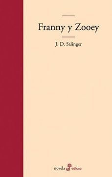 Franny y Zooey | SALINGER J.