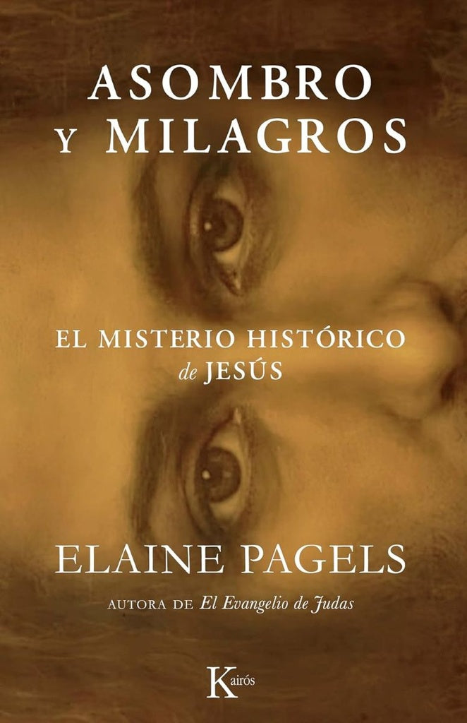 ASOMBRO Y MILAGROS | ELAINE PAGELS
