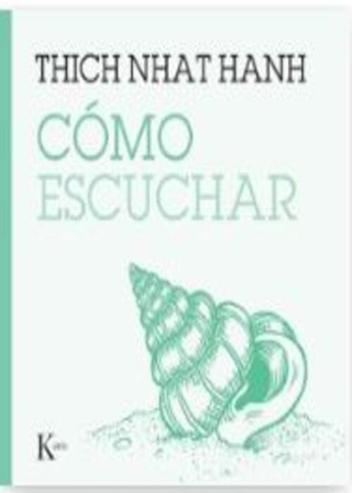 COMO ESCUCHAR | THICHNHAT HANH