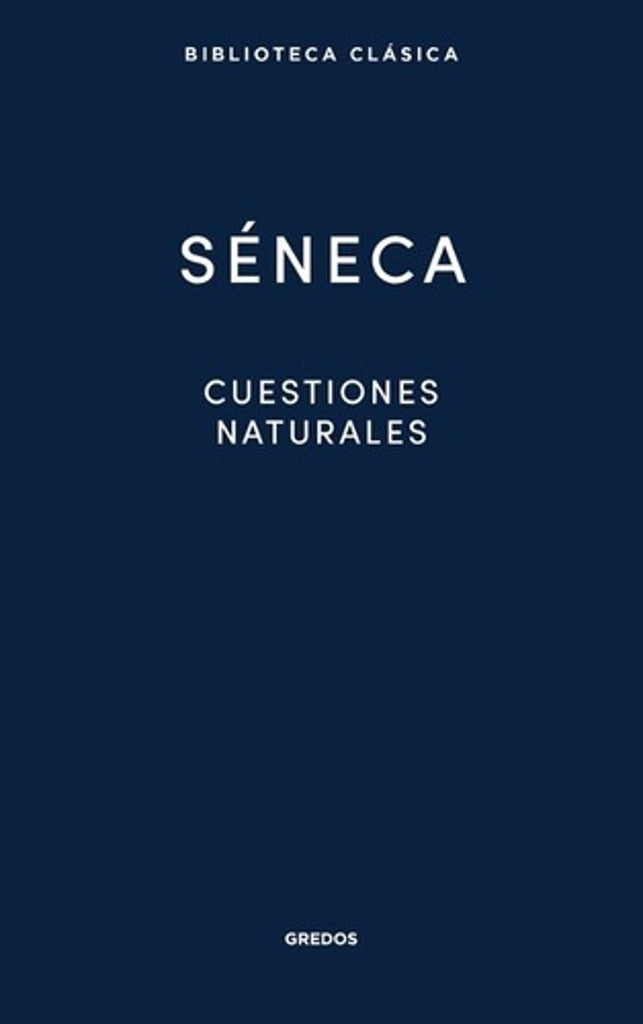 CUESTIONES NATURALES | LUCIOANNEO S?NECA