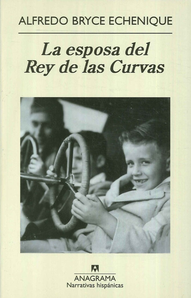 ESPOSA DEL REY DE LAS CURVAS LA | ALFREDO BRYCE ECHENIQUE