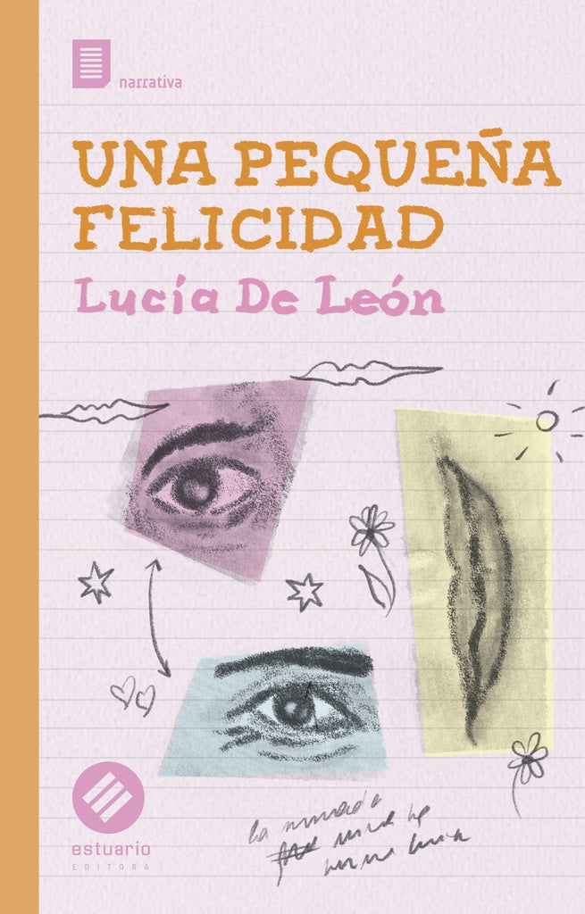 PEQUE?A FELICIDAD, UNA | LUC?ADE LE?N